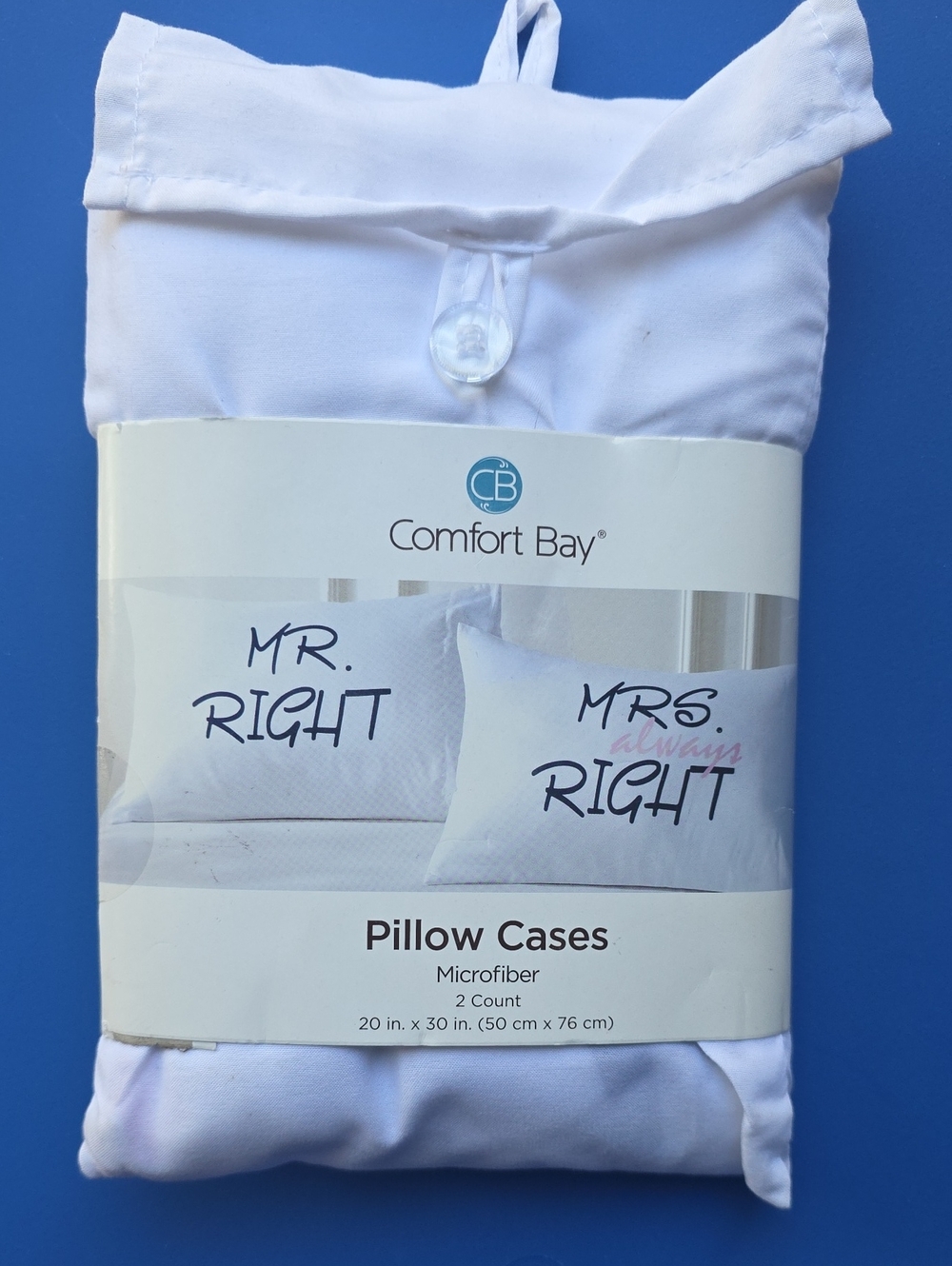 Comfort Bay "Mr. Right / Mrs. Always Right" Microfiber Pillow Cases